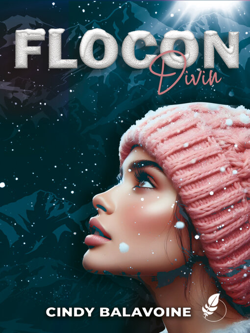 Title details for Flocon Divin by Cindy BALAVOINE - Available